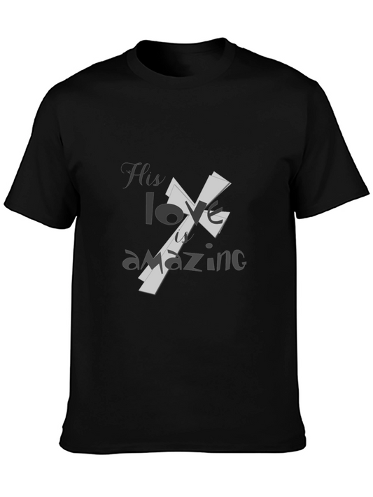 His Love Is Amazing Black Christian T-Shirt