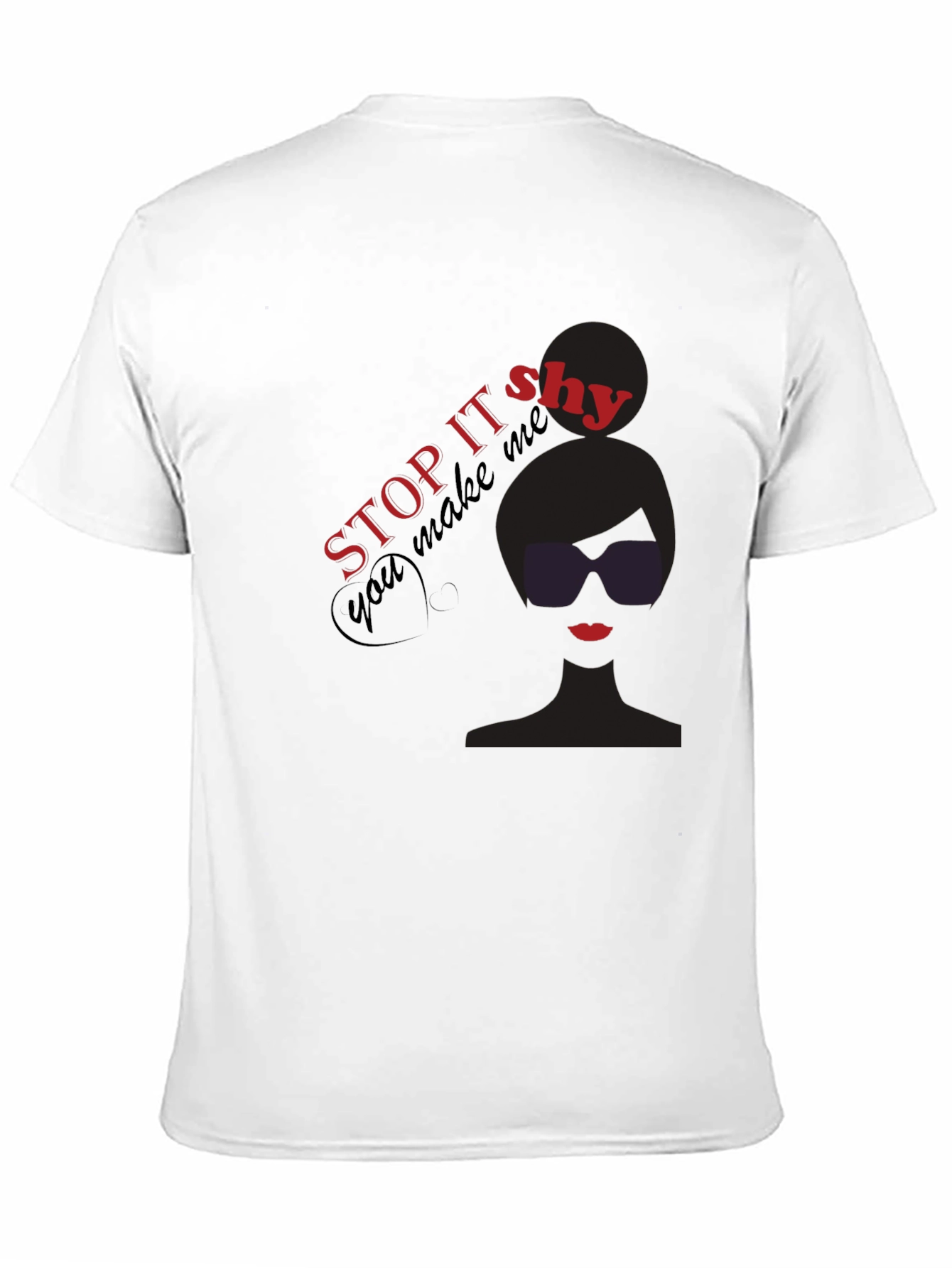 Stop It Shy Graphic Print T-Shirt