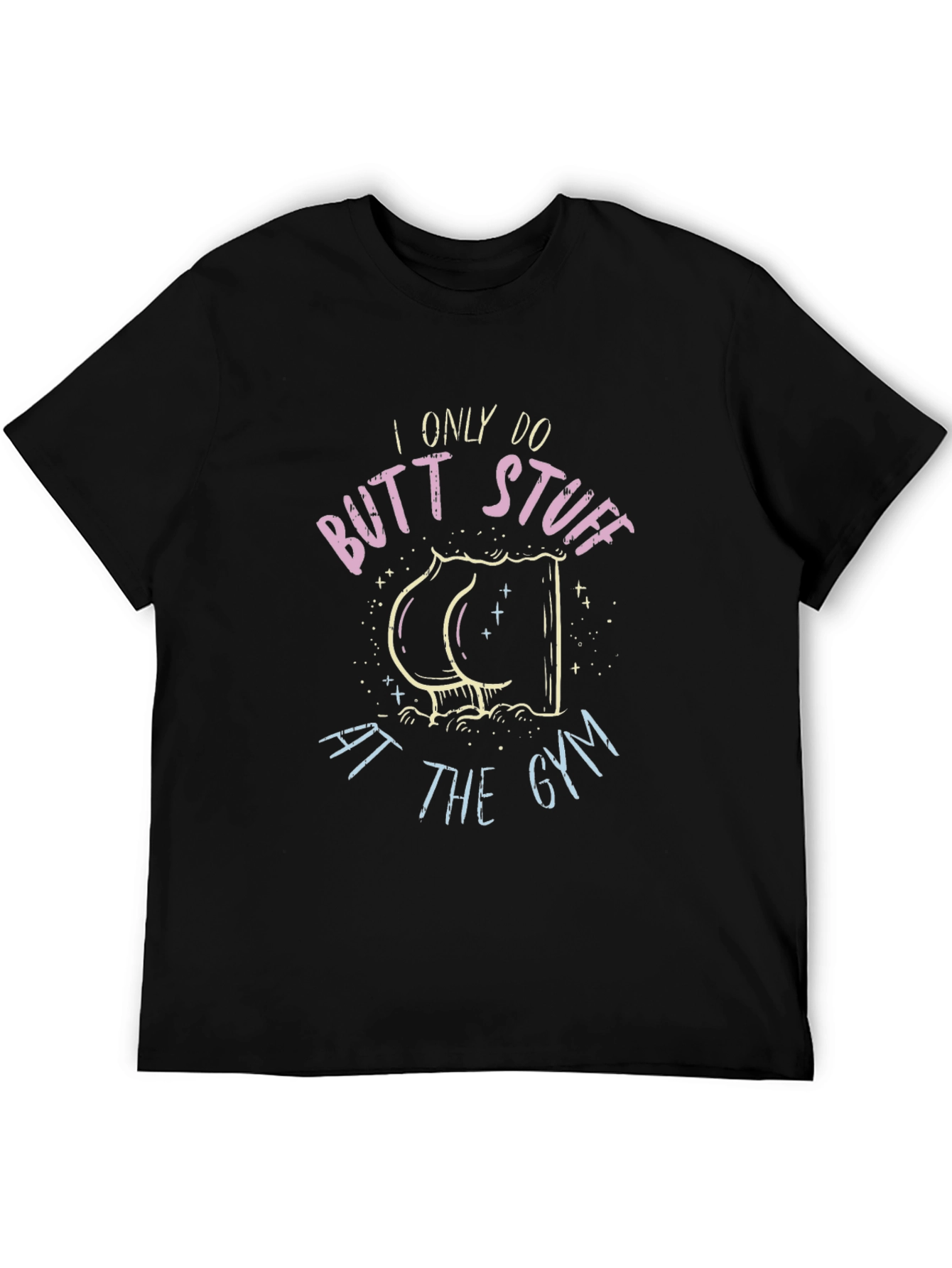 Butt Stuff Gym Humor T-Shirt - Black