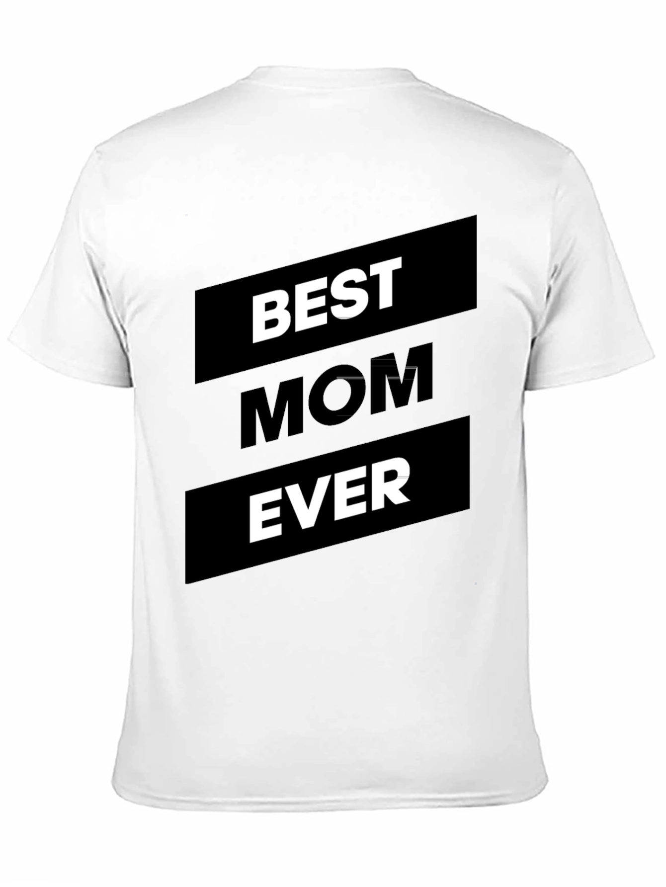 Best Mom Ever T-Shirt - Black Graphic Tee