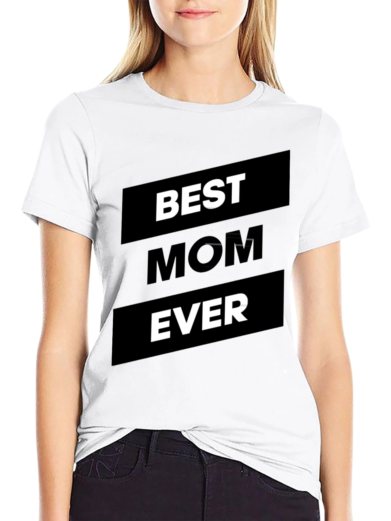 Best Mom Ever T-Shirt - Black Graphic Tee
