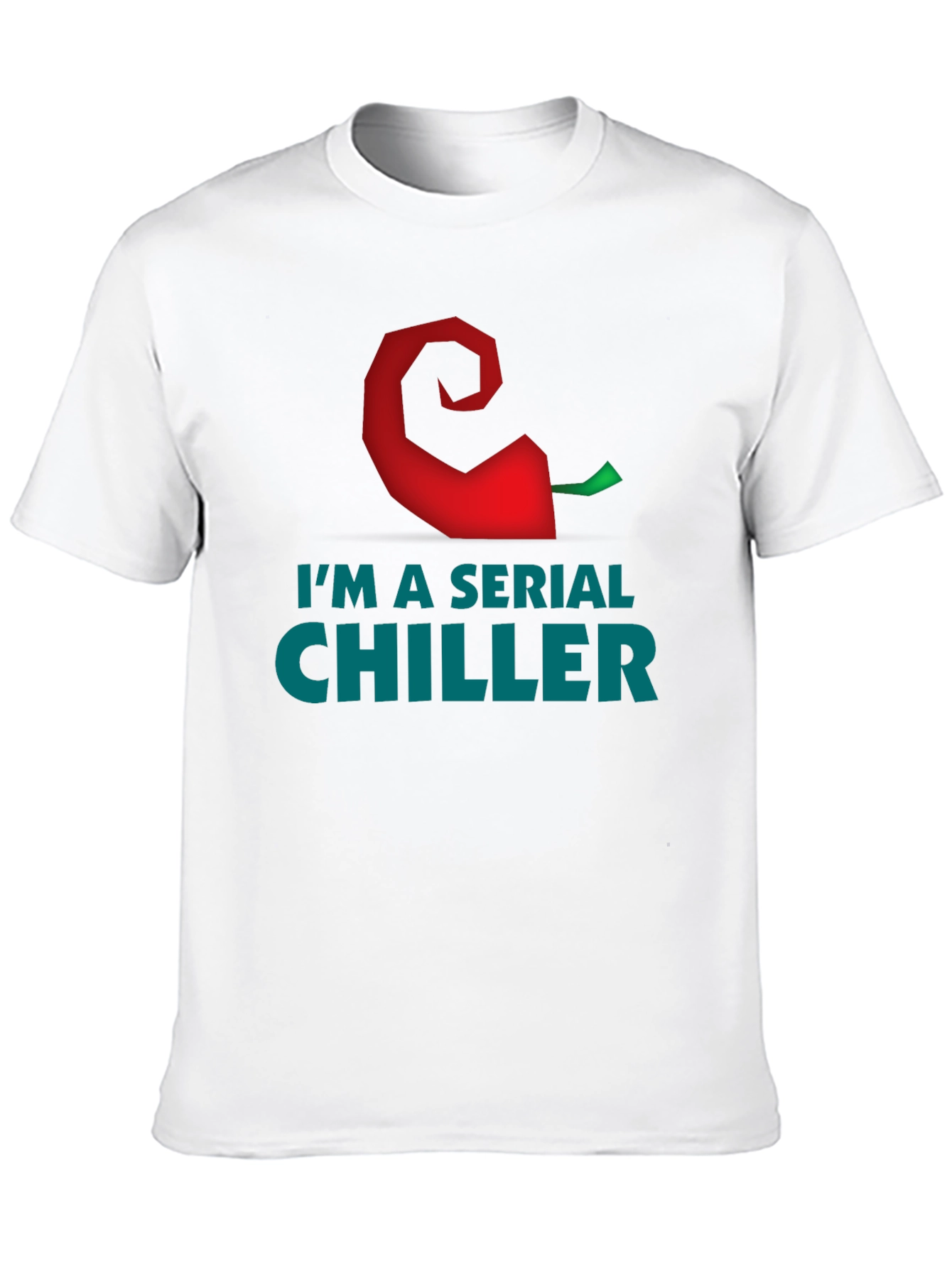 Im a Serial Chiller Graphic T-Shirt