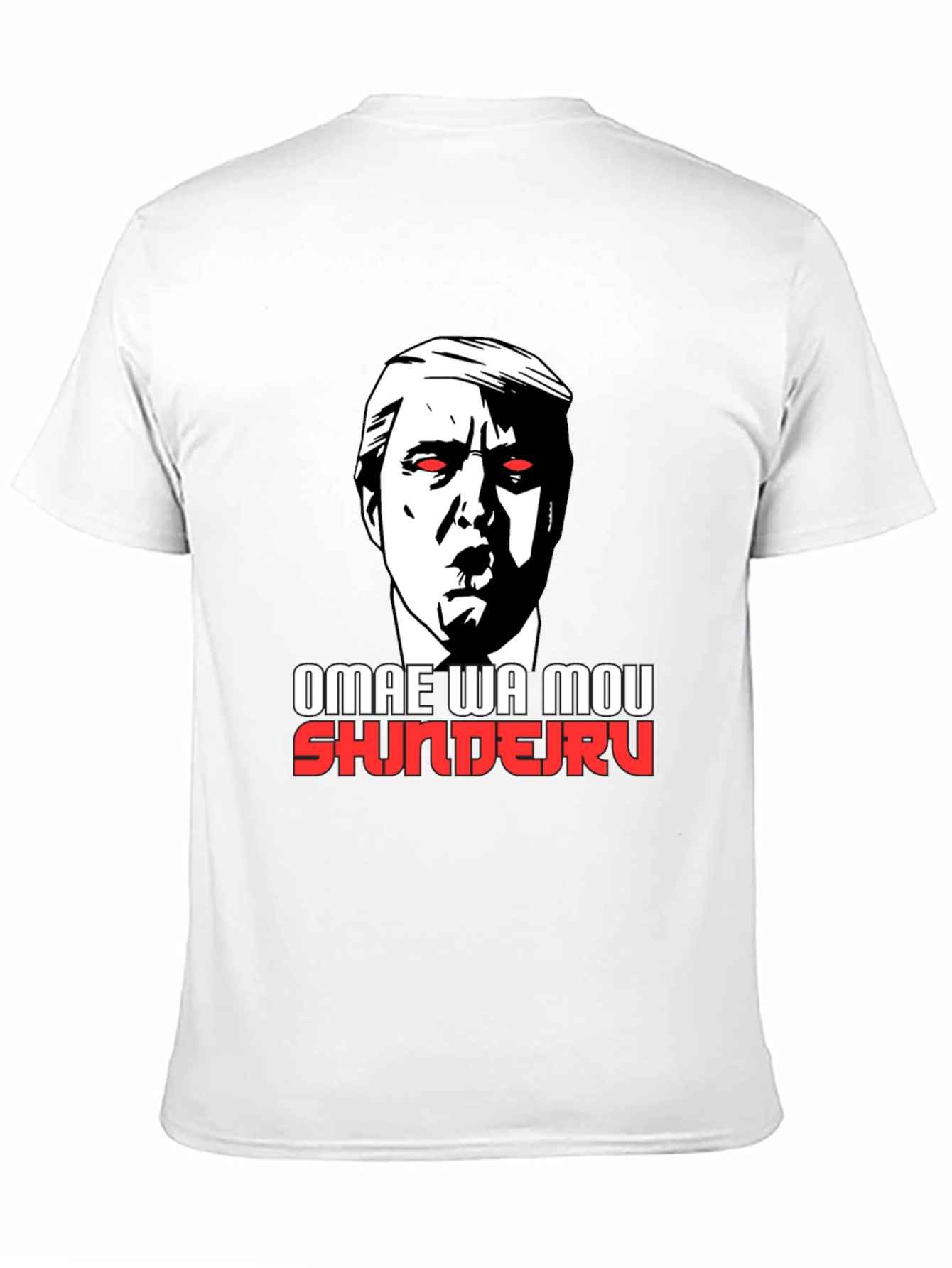 Omae Wa Mou Shindeiru Trump Graphic T-Shirt