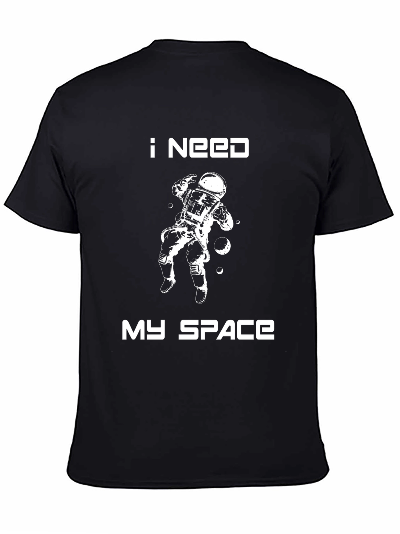 I Need My Space T-Shirt - Astronaut Graphic Tee
