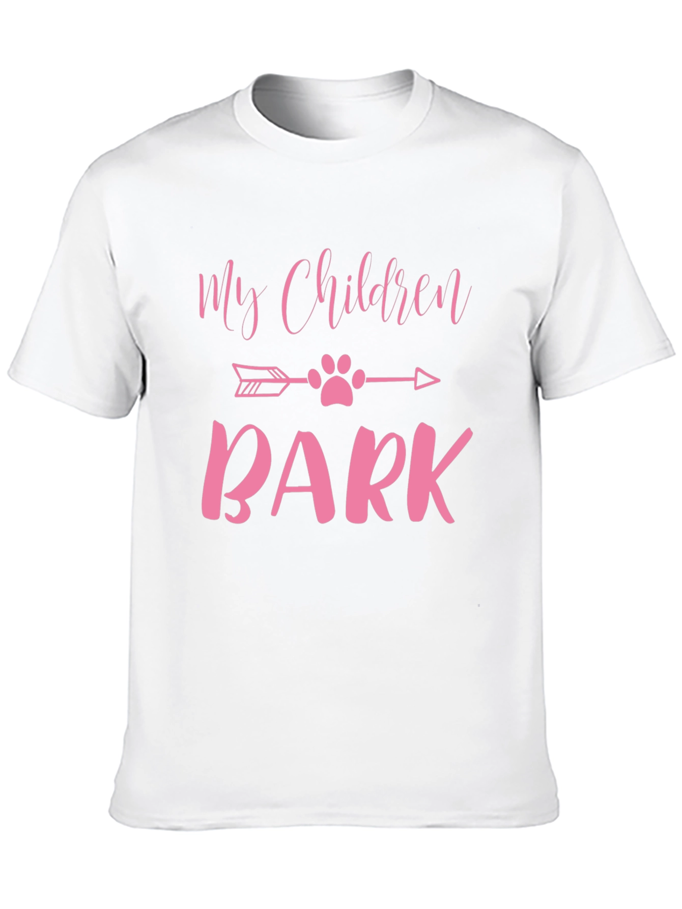My Children Bark T-Shirt - Cute Dog Lover Tee