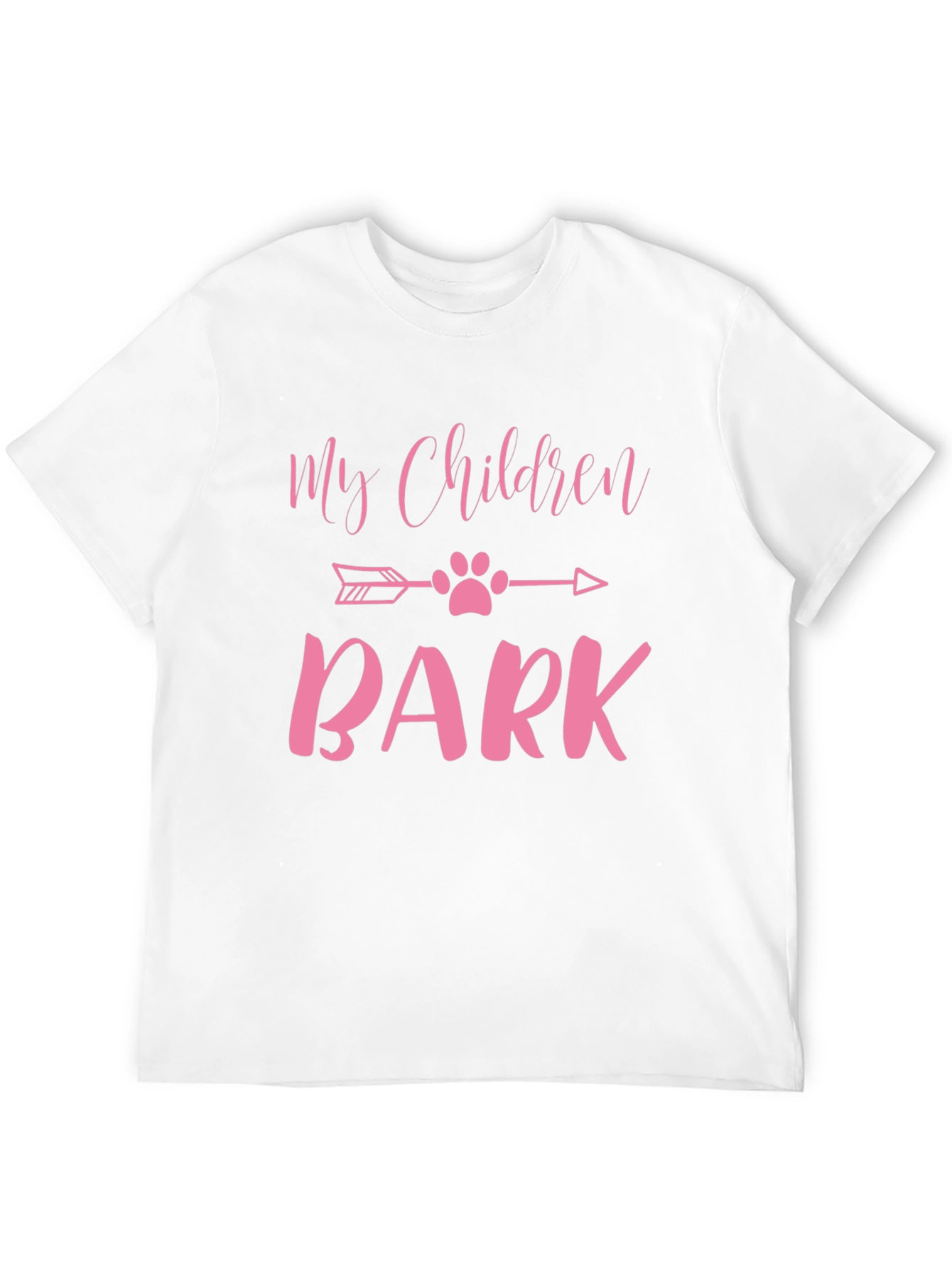 My Children Bark T-Shirt - Cute Dog Lover Tee