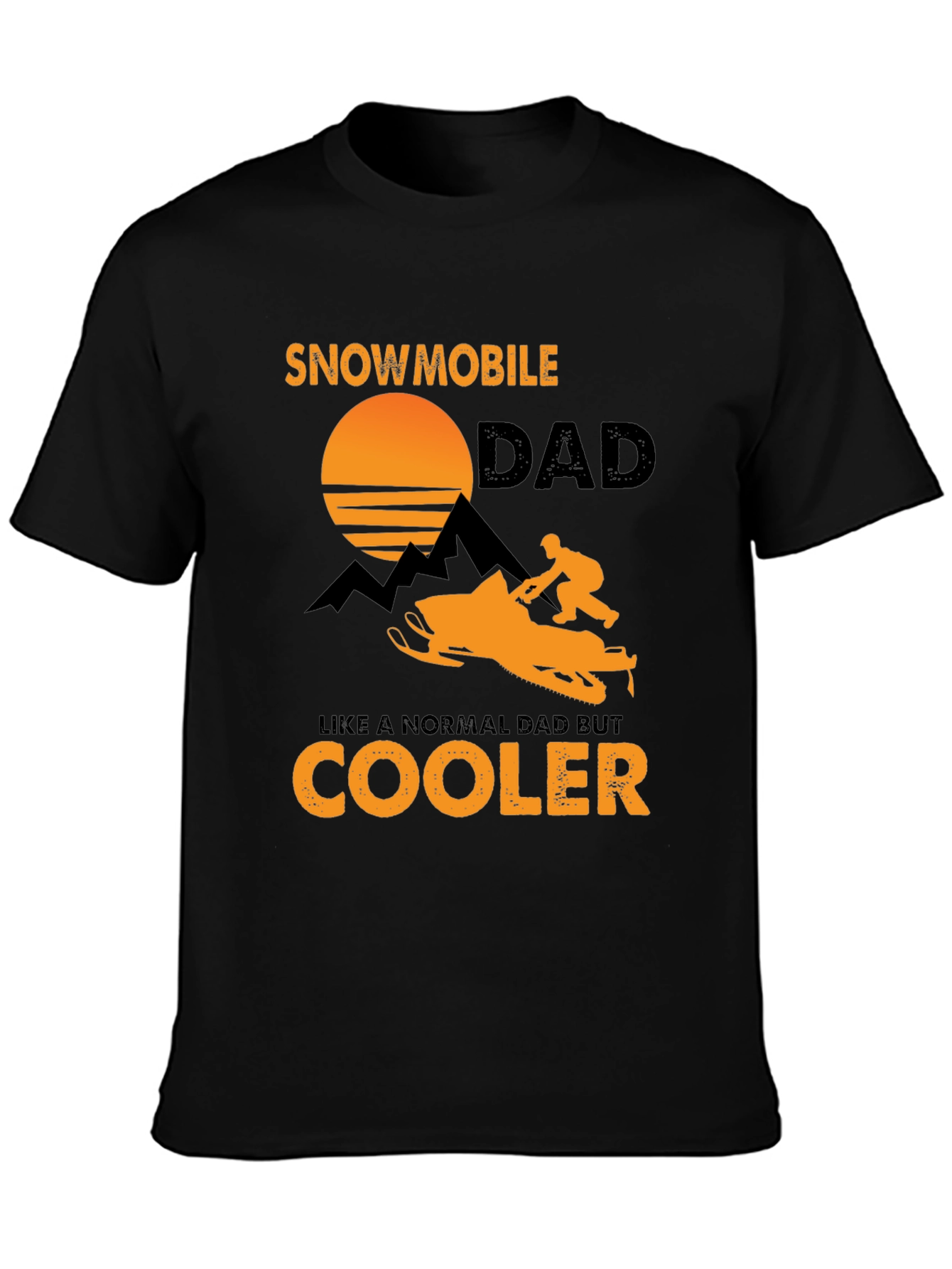 Snowmobile Dad T-Shirt - Cooler Than Normal