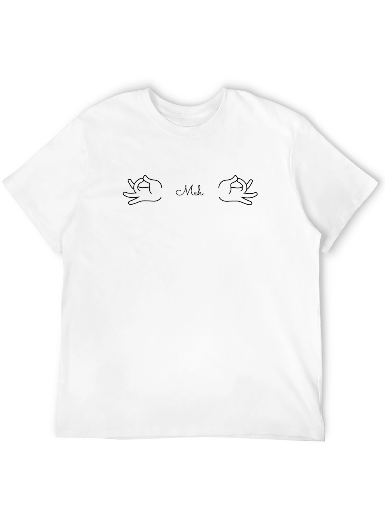 Meh T-Shirt - Humorous Graphic Tee