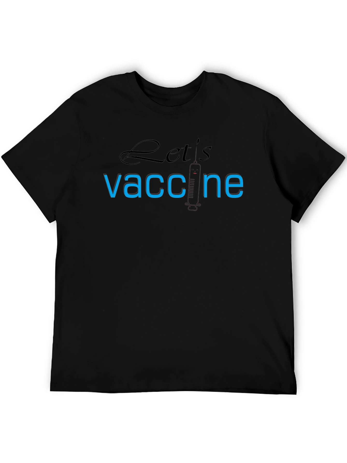 Lets Vaccine T-Shirt - Black Pro-Vaccination