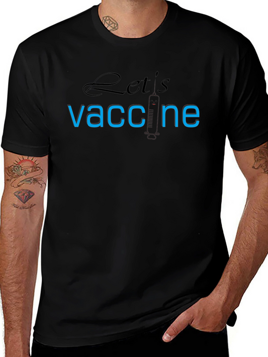Lets Vaccine T-Shirt - Black Pro-Vaccination