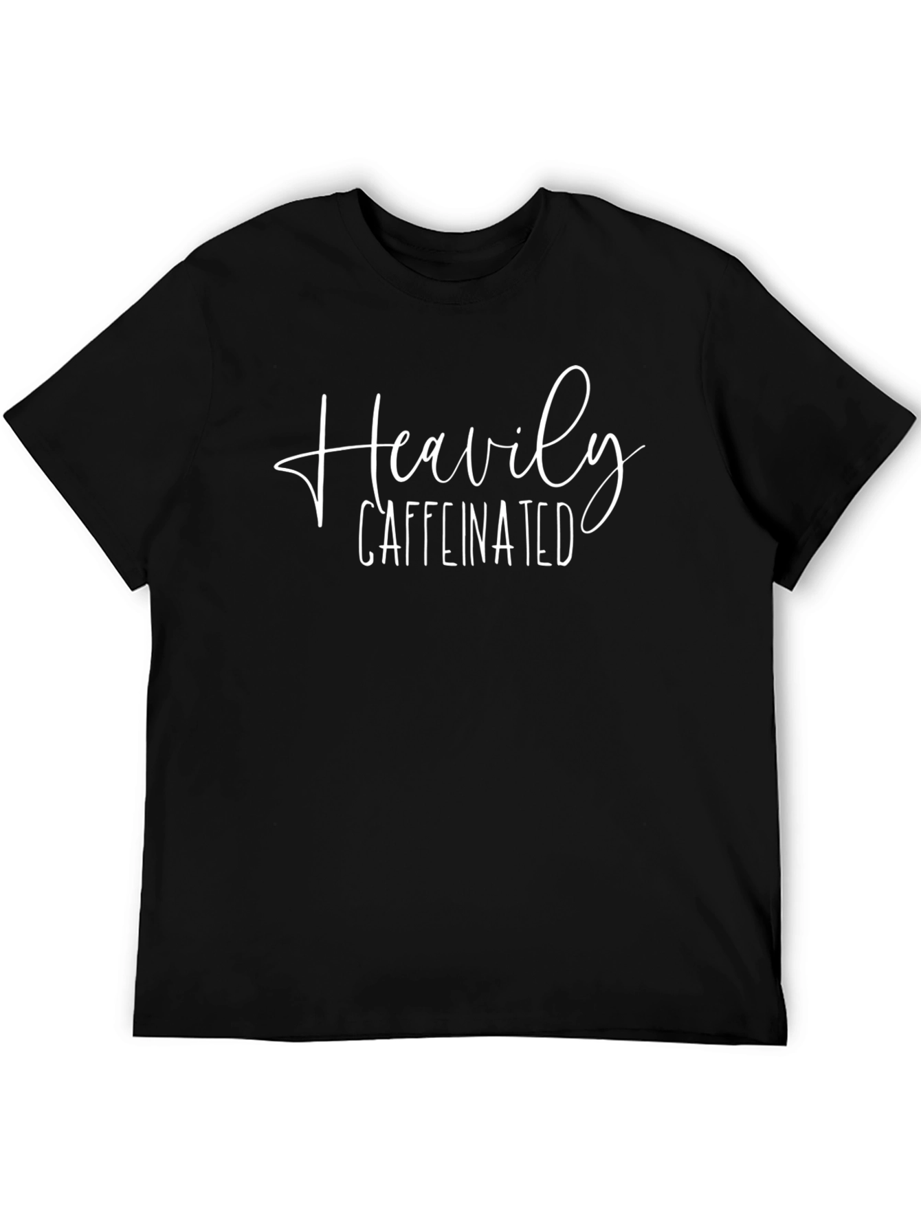 Heavily Caffeinated Black T-Shirt