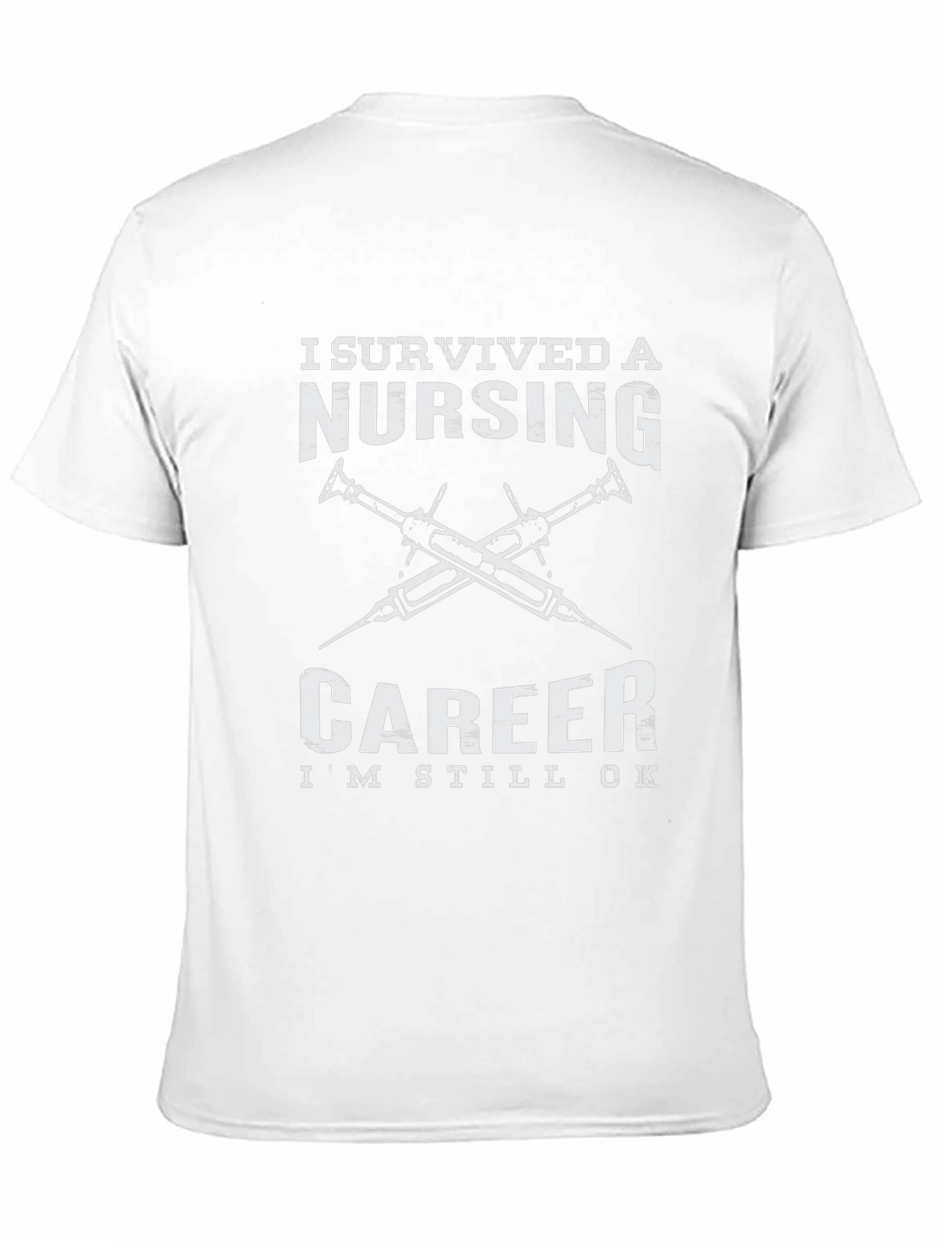 Nursing Career Survivor Graphic T-Shirt