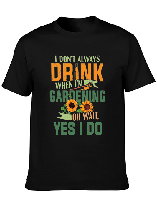 Gardening & Drinking T-Shirt