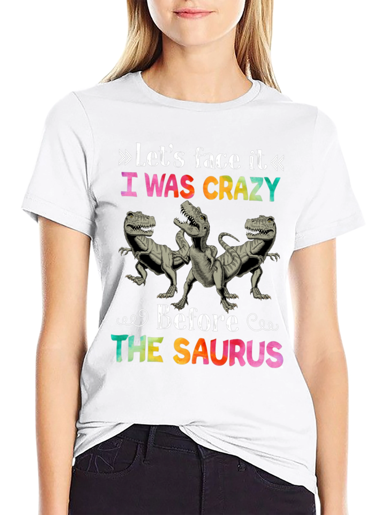 Crazy Before the Saurus T-Shirt