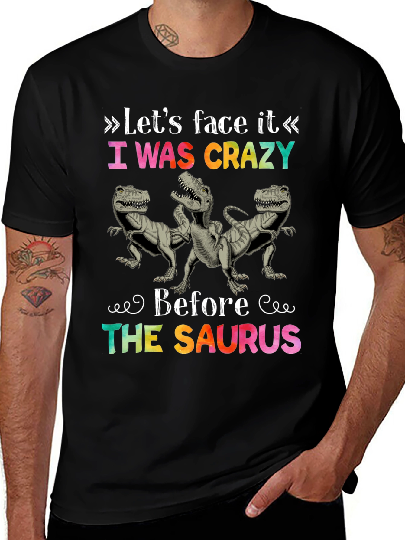 Crazy Before the Saurus T-Shirt
