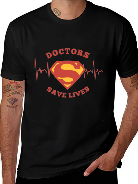 Doctors Save Lives T-Shirt Superman Logo