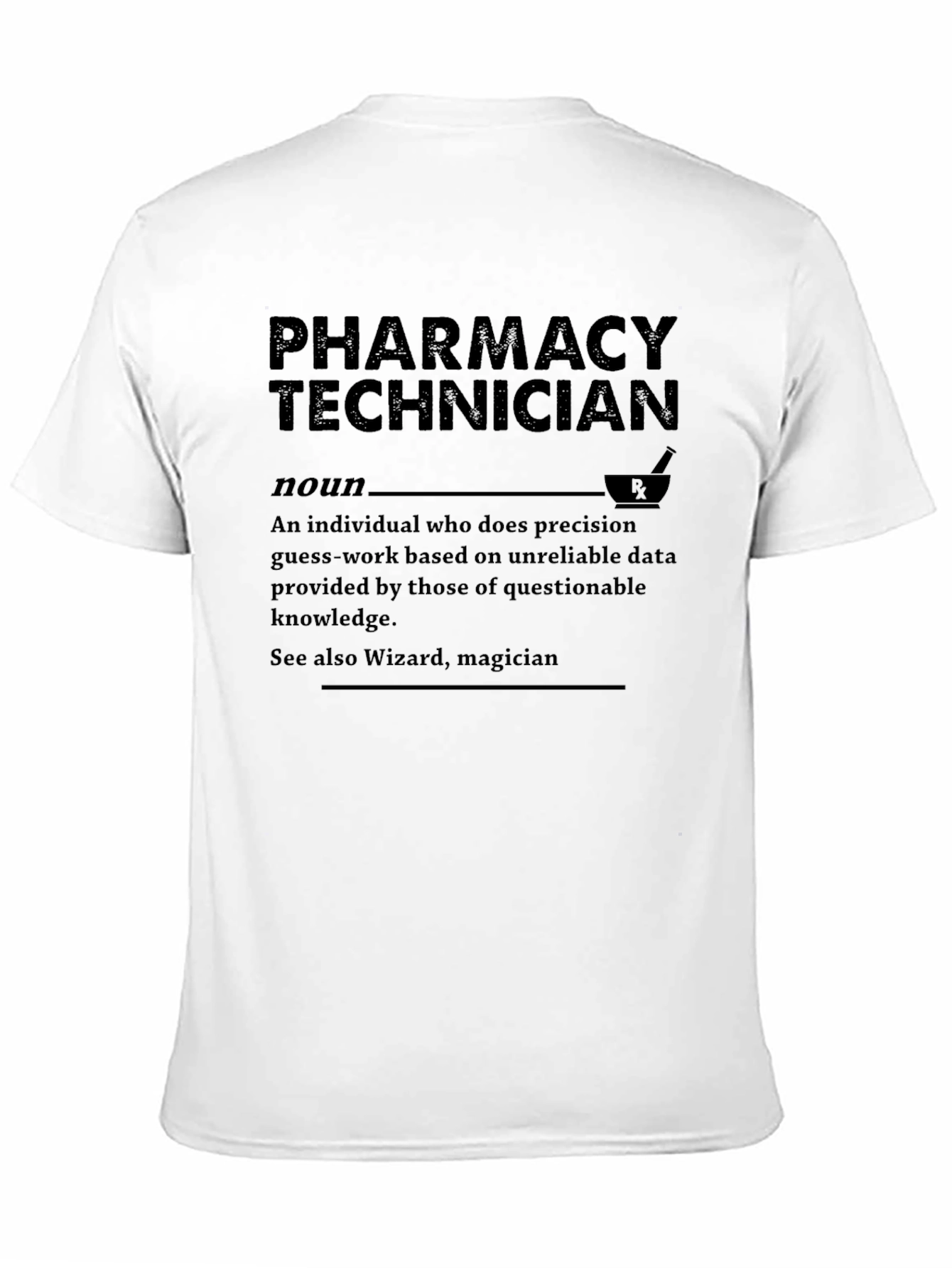 Pharmacy Technician Funny T-Shirt