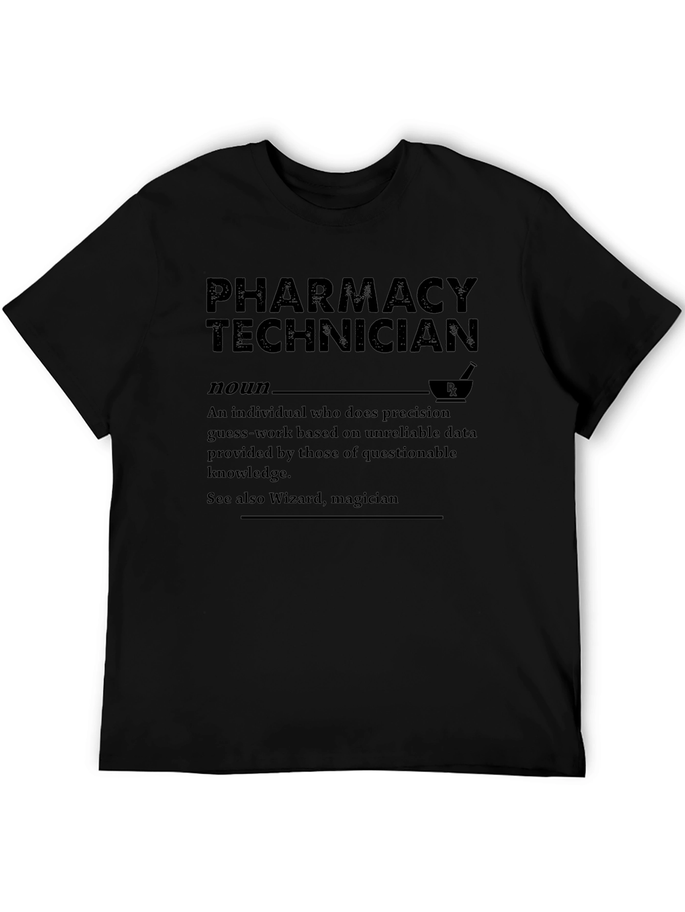Pharmacy Technician Funny T-Shirt