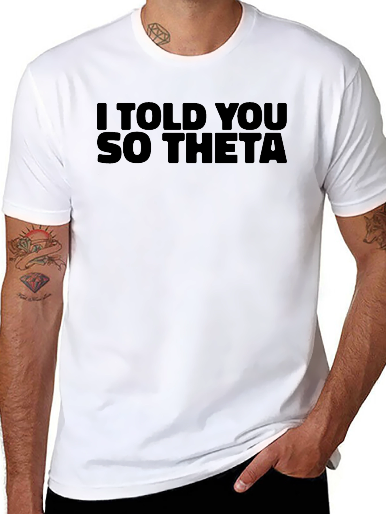 I Told You So Theta Black T-Shirt