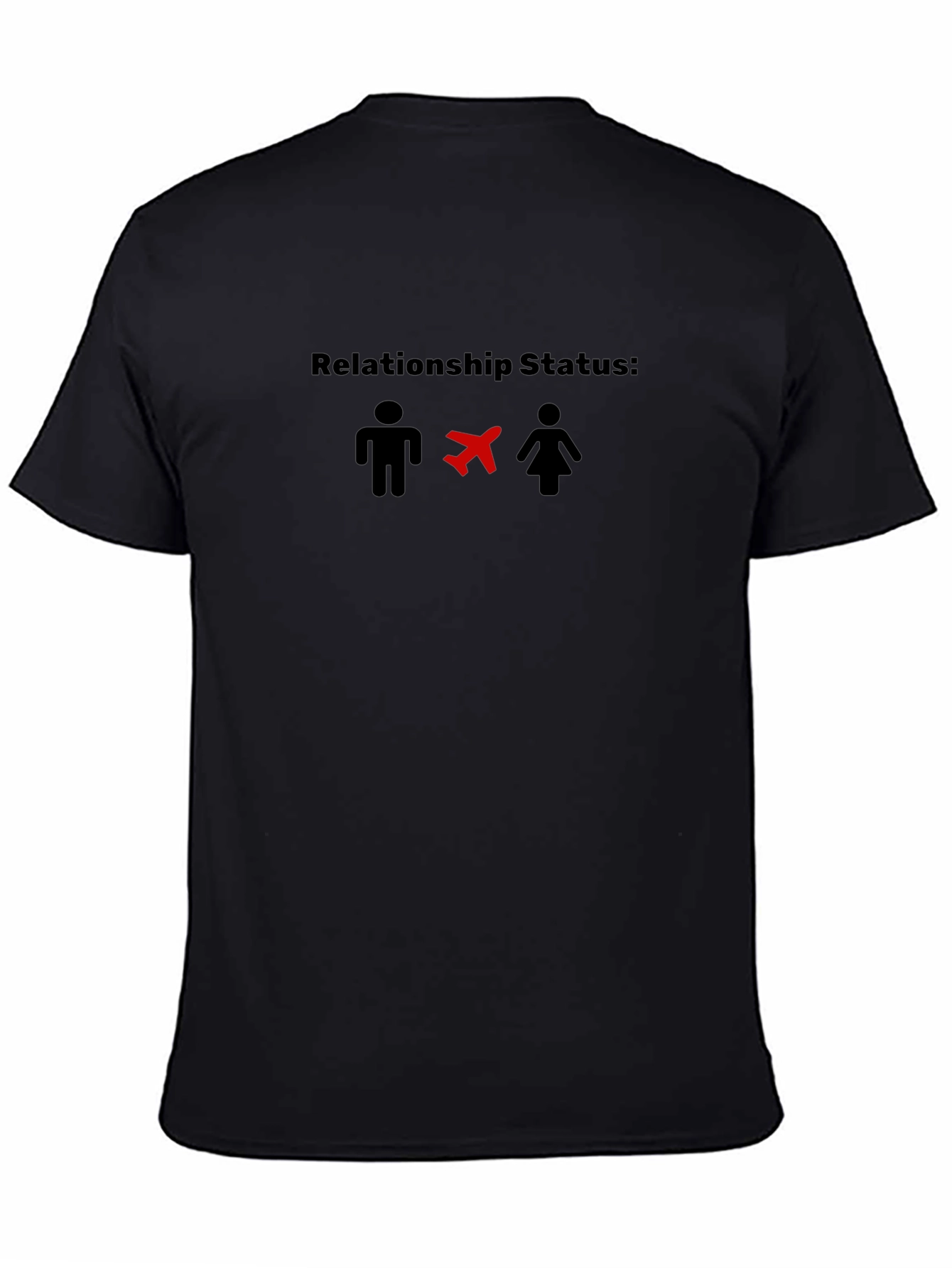 Relationship Status: Plane Black T-Shirt