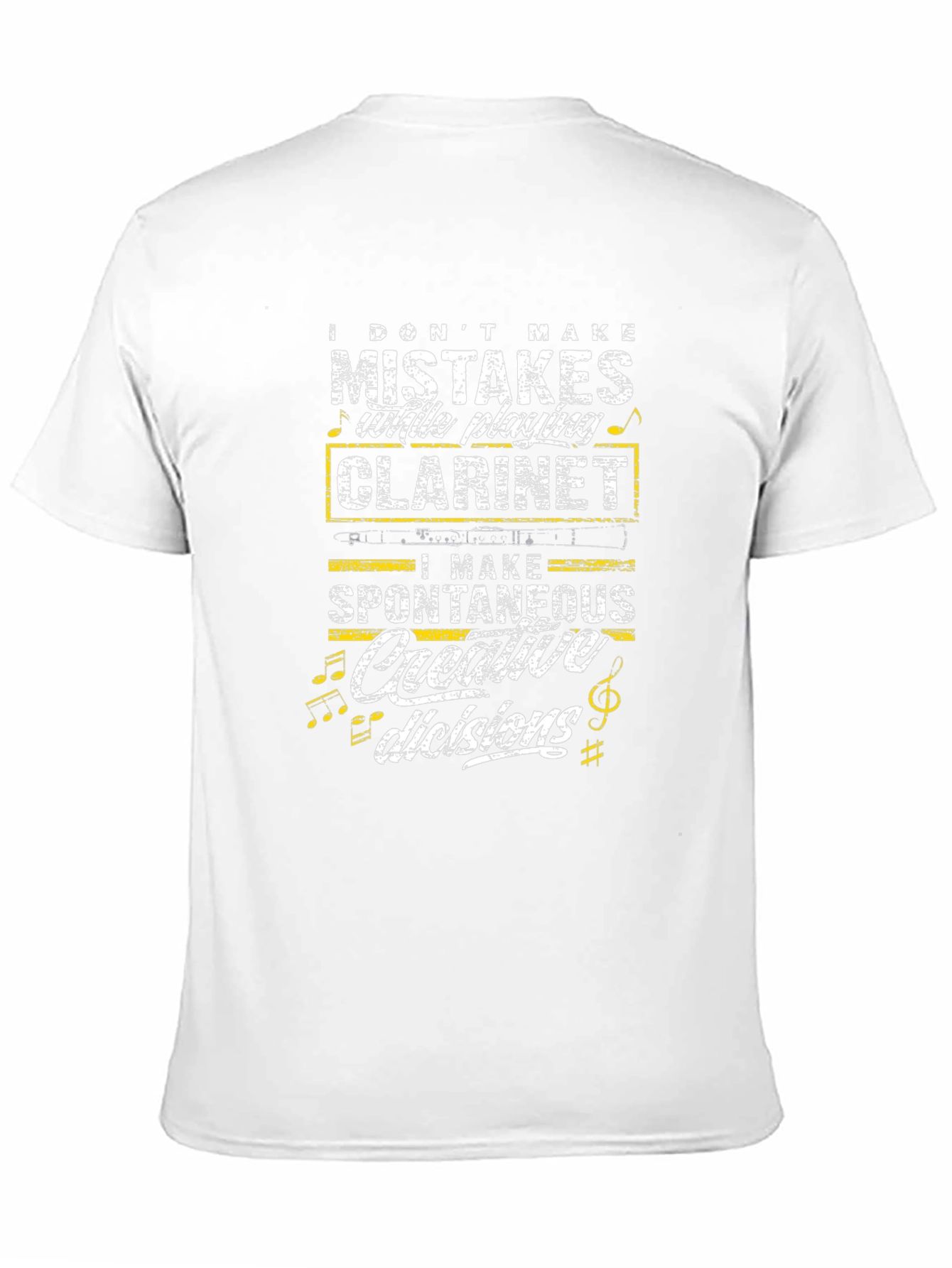 Clarinet Player T-Shirt: I Dont Make Mistakes