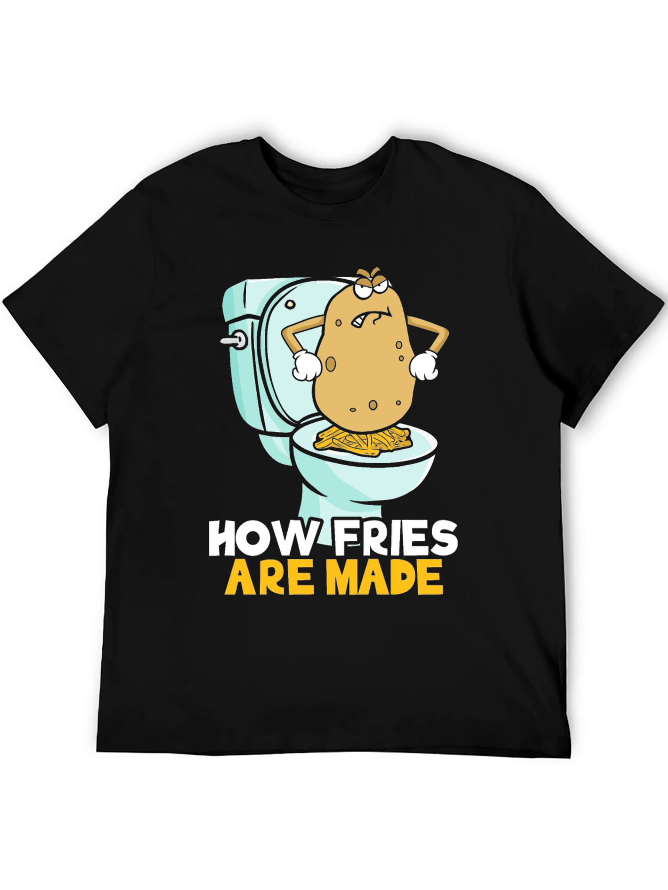 Funny How Fries Are Made Graphic Tee