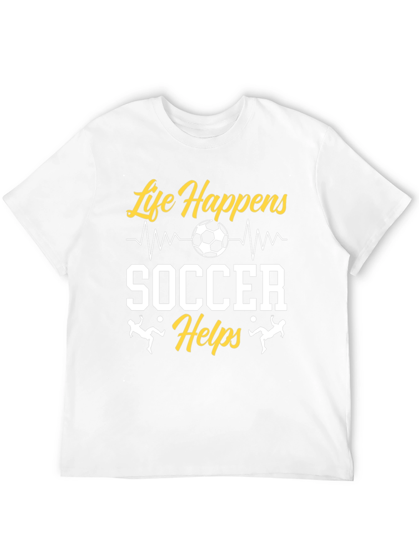 Life Happens Soccer Helps Graphic T-Shirt