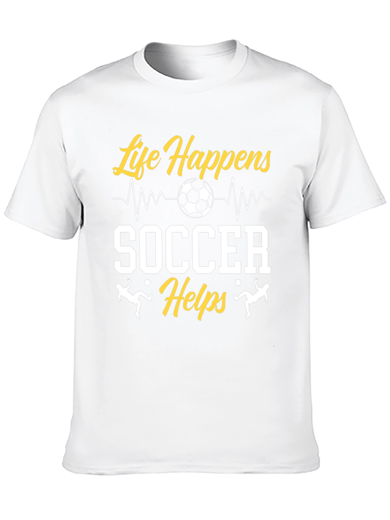 Life Happens Soccer Helps Graphic T-Shirt