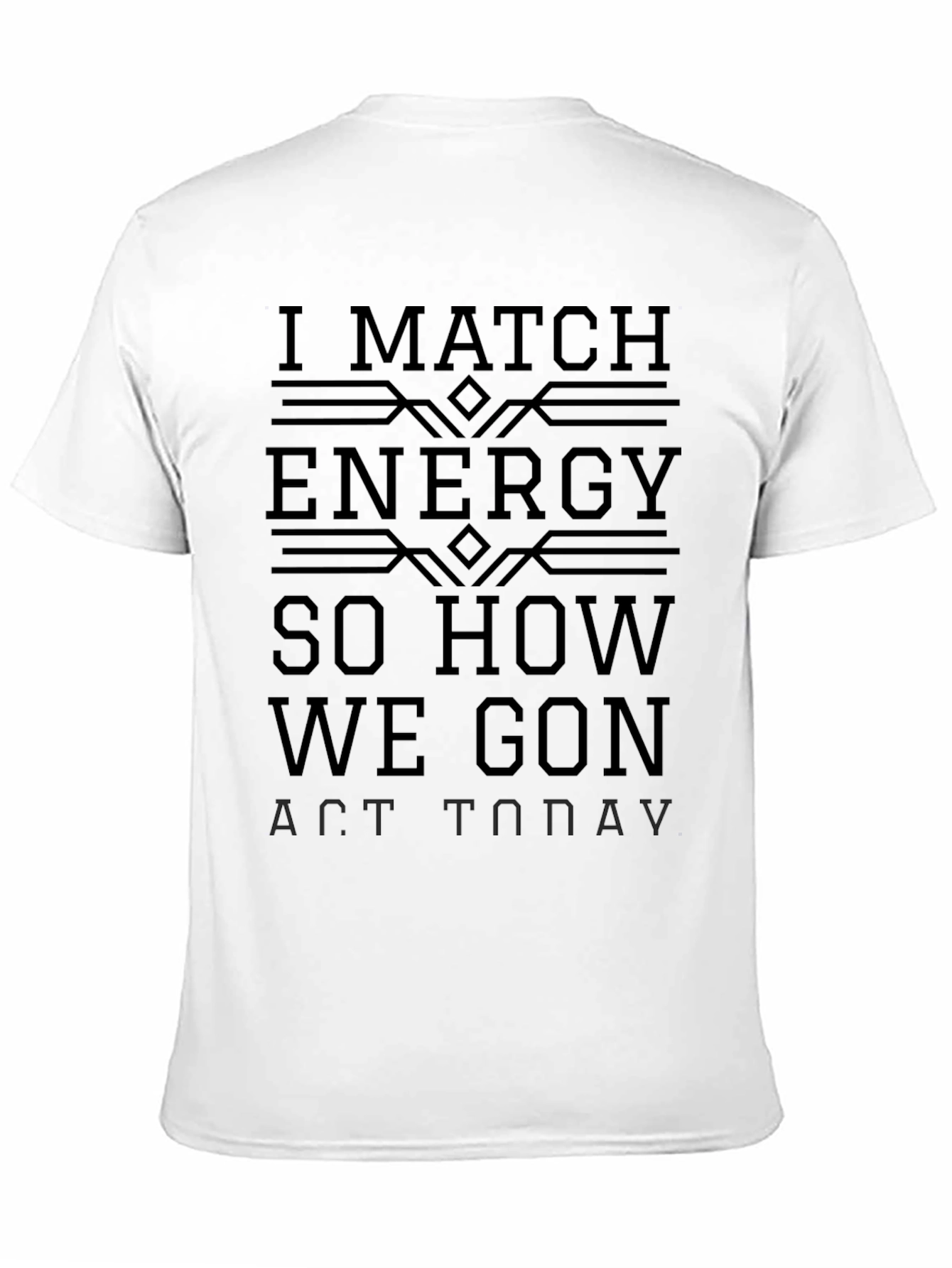 I Match Energy Black Graphic Tee