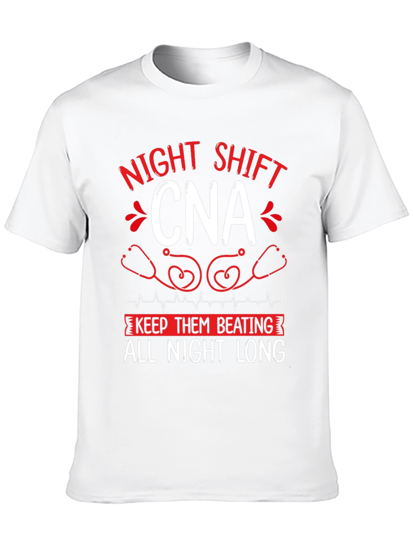 Night Shift CNA T-Shirt - Keep Them Beating