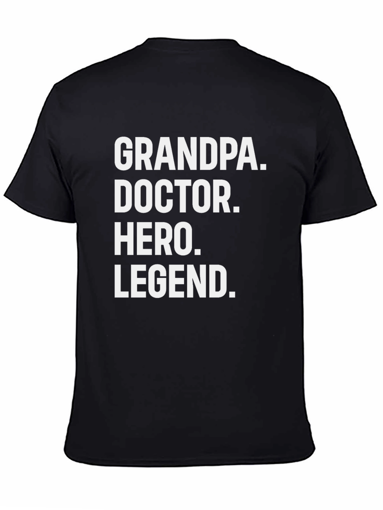 Grandpa Doctor Hero Legend T-Shirt