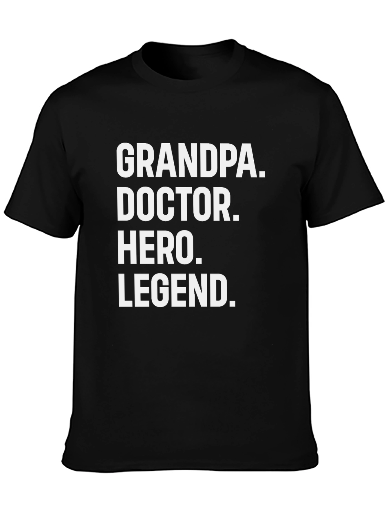 Grandpa Doctor Hero Legend T-Shirt
