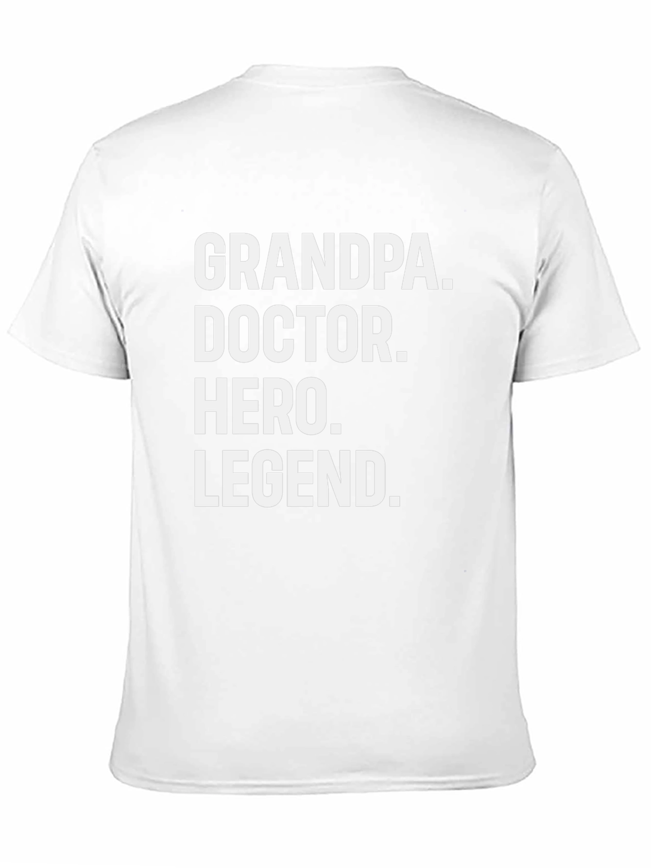 Grandpa Doctor Hero Legend T-Shirt