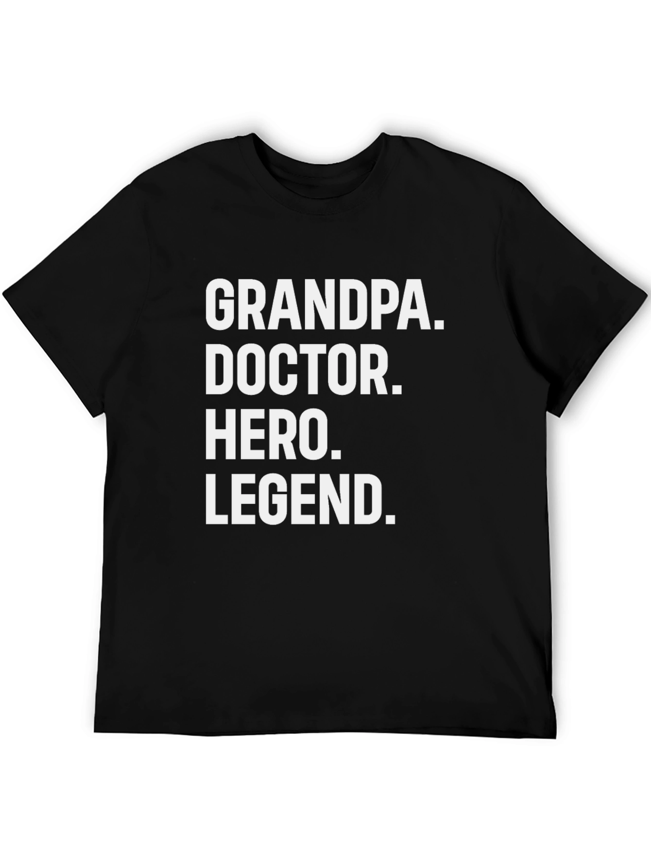 Grandpa Doctor Hero Legend T-Shirt