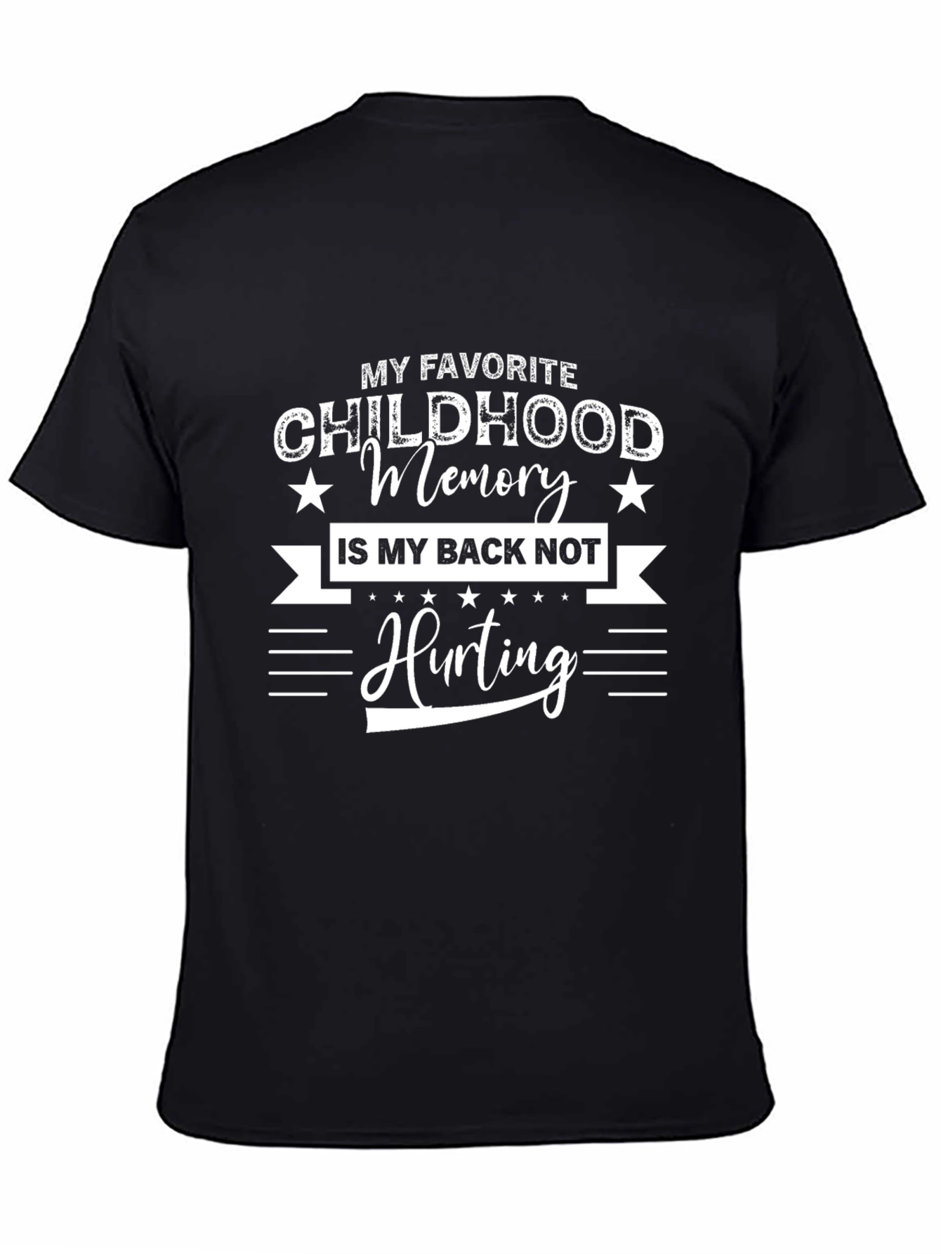 Childhood Memory Back Pain T-Shirt