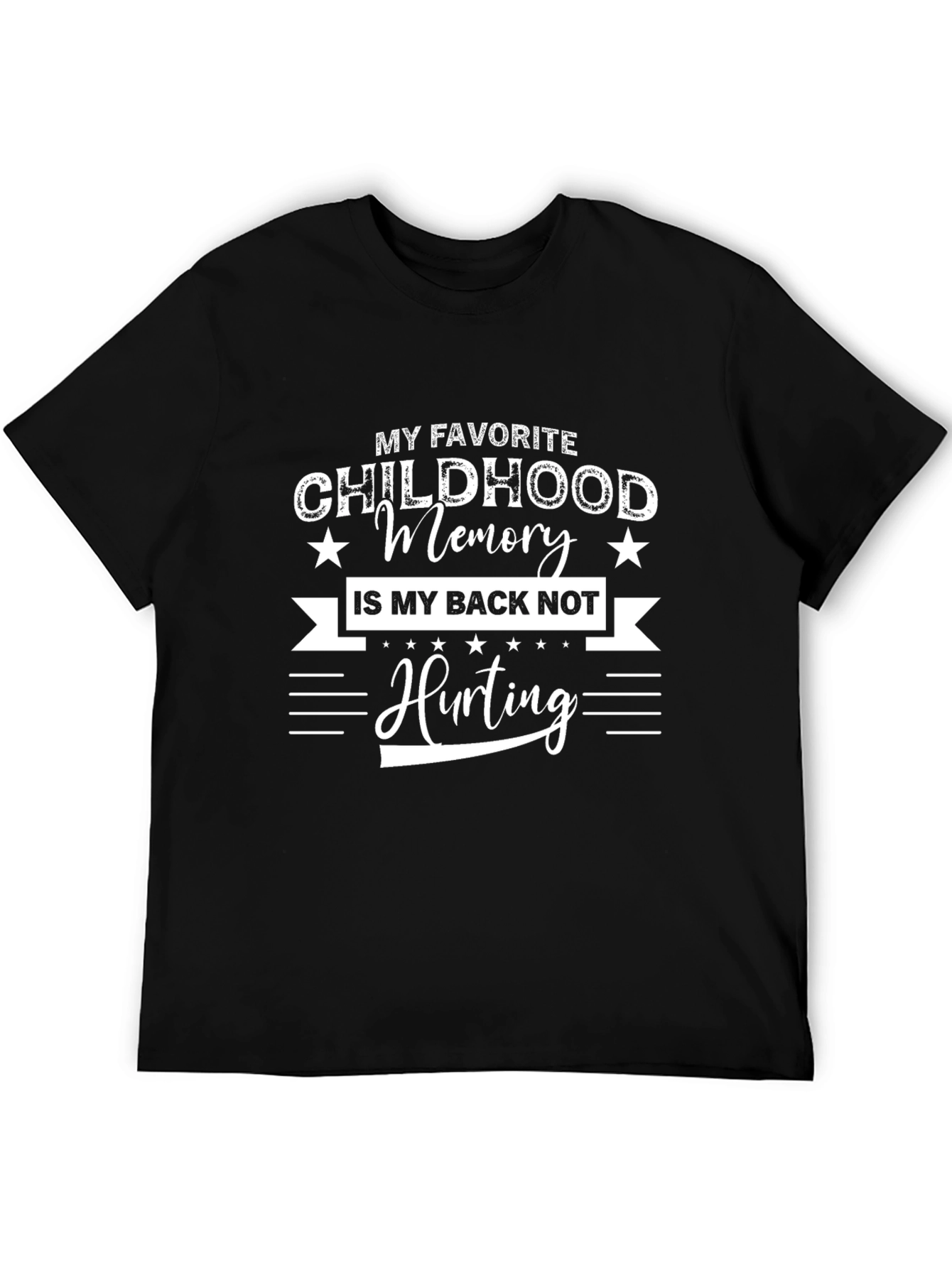 Childhood Memory Back Pain T-Shirt