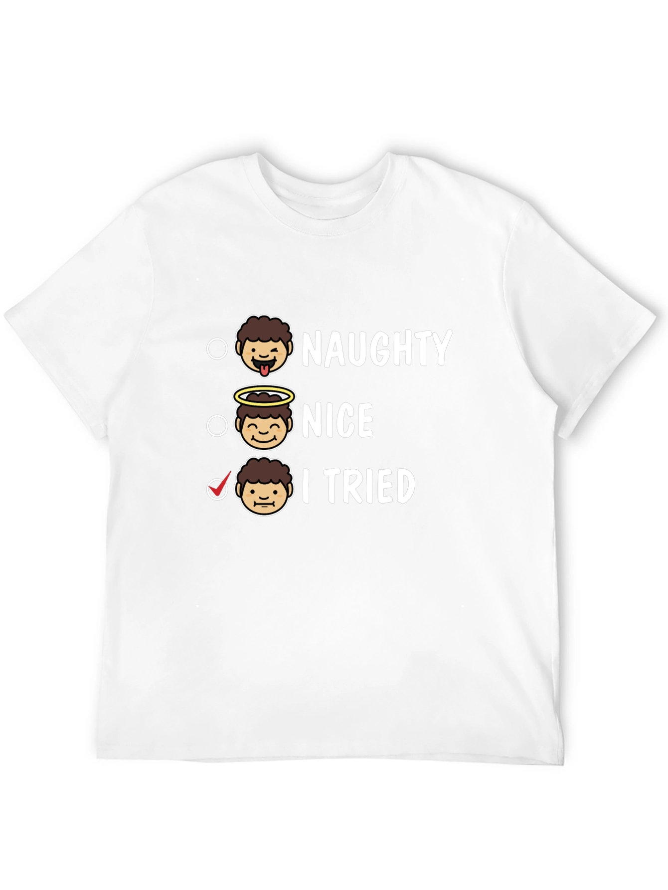 Naughty Nice I Tried T-Shirt - Holiday Fun