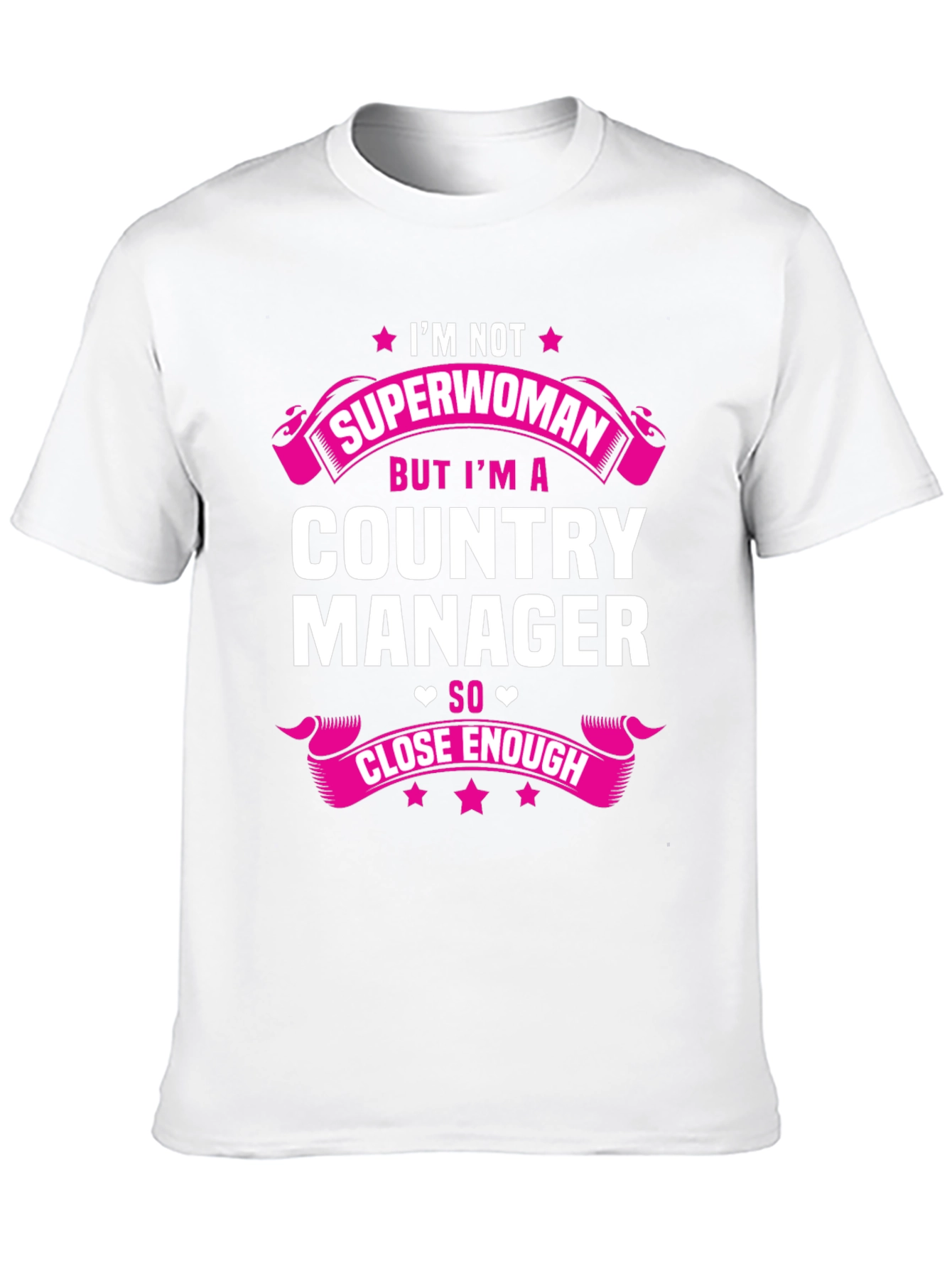 Country Manager Superwoman Funny T-Shirt