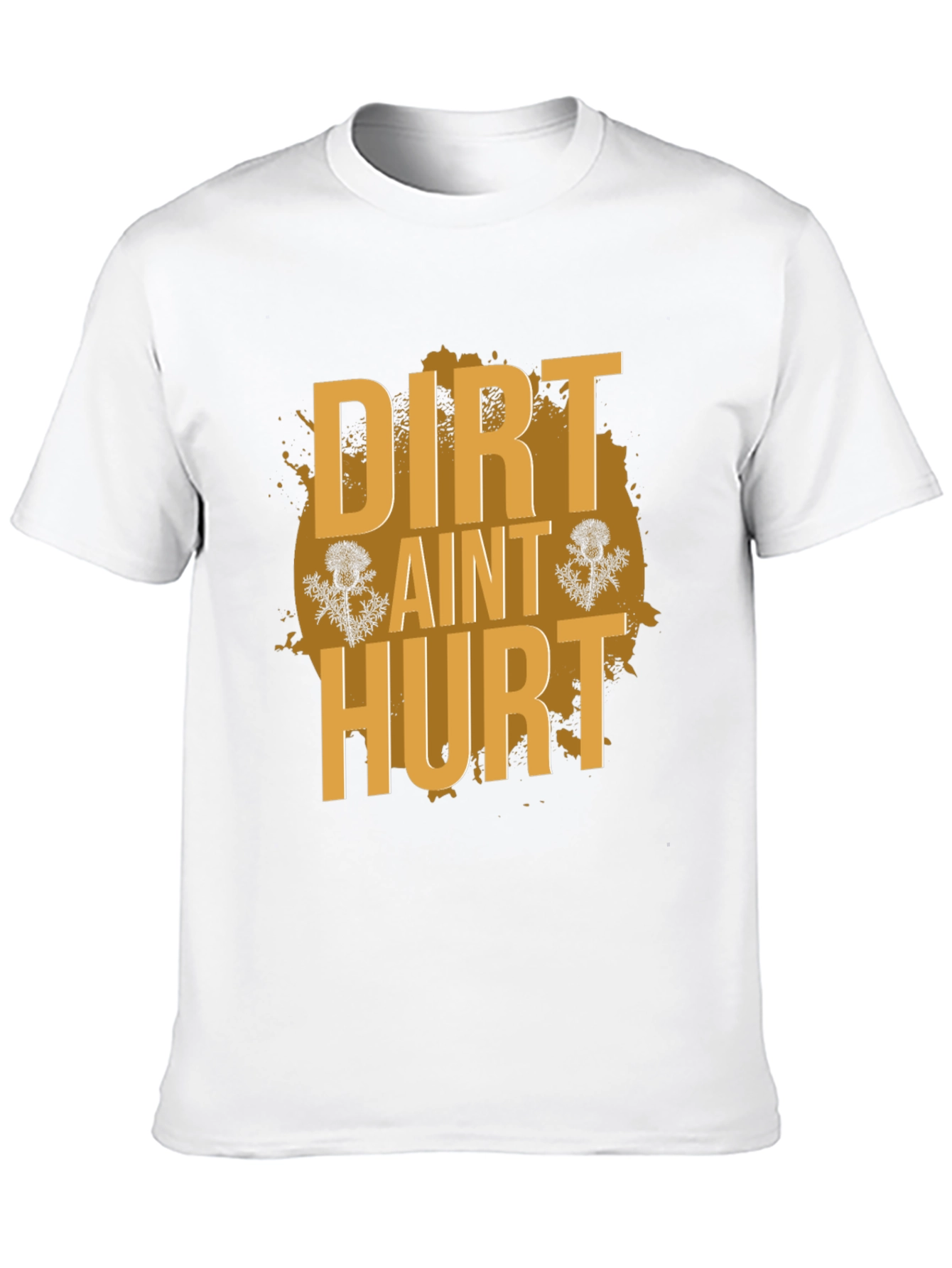 Dirt Aint Hurt Black T-Shirt