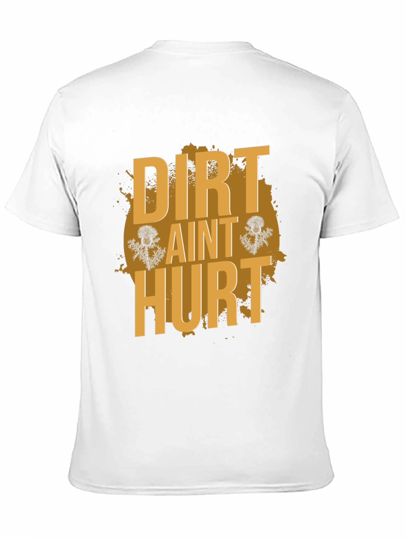 Dirt Aint Hurt Black T-Shirt