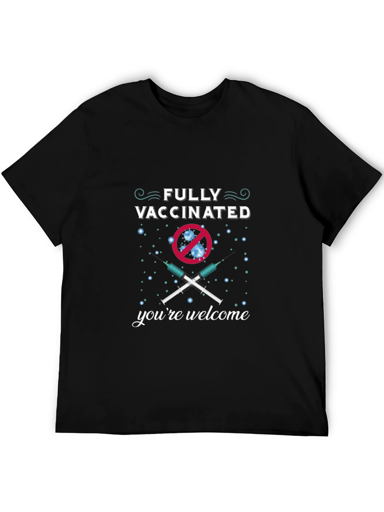 Fully Vaccinated Novelty T-Shirt