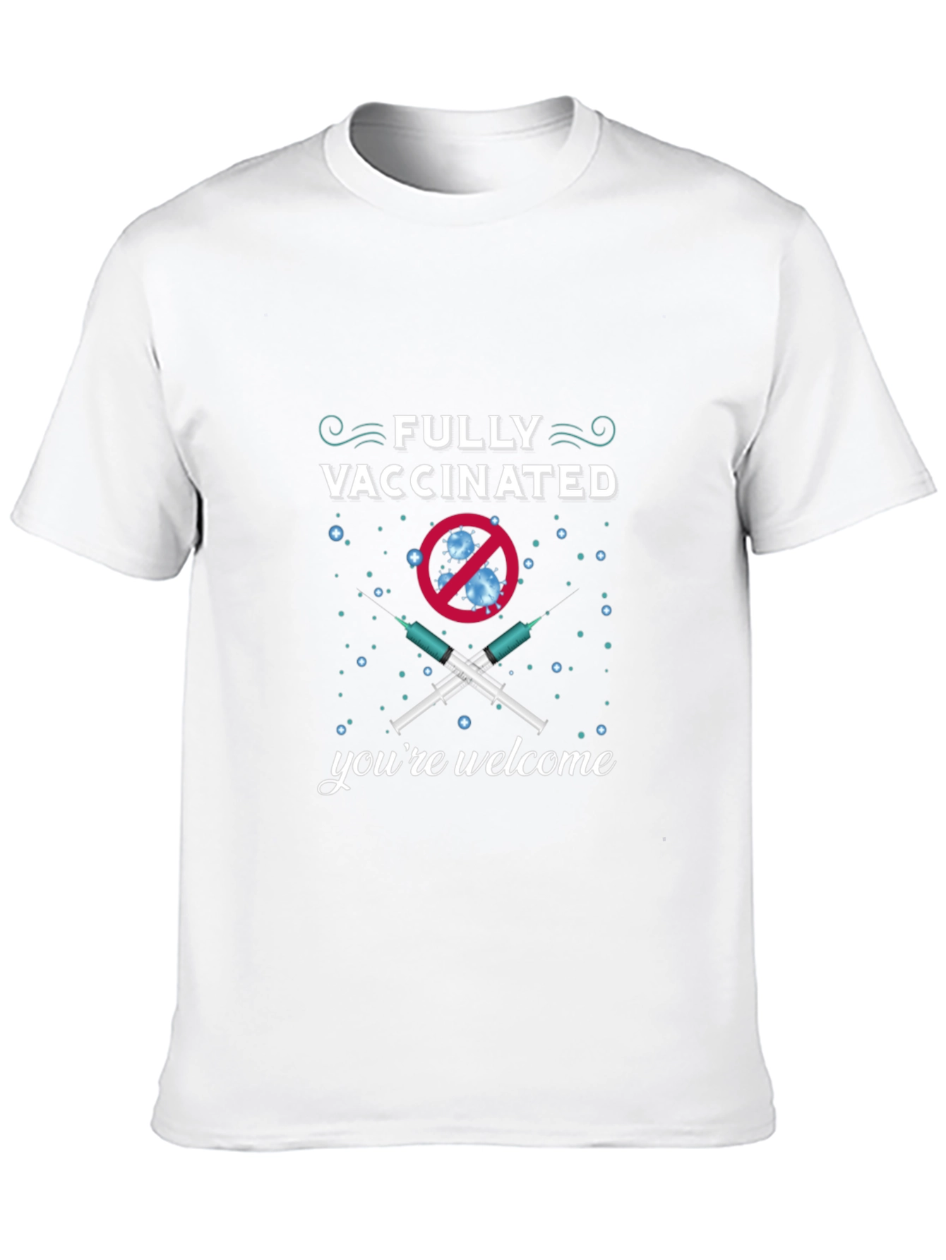 Fully Vaccinated Novelty T-Shirt