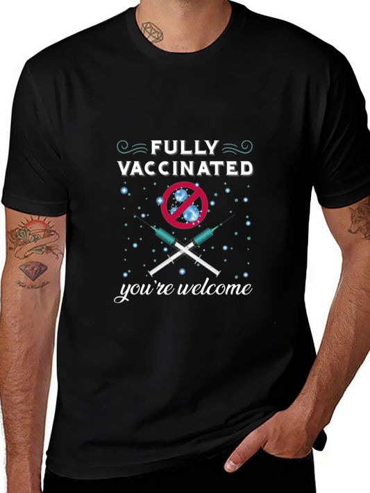 Fully Vaccinated Novelty T-Shirt
