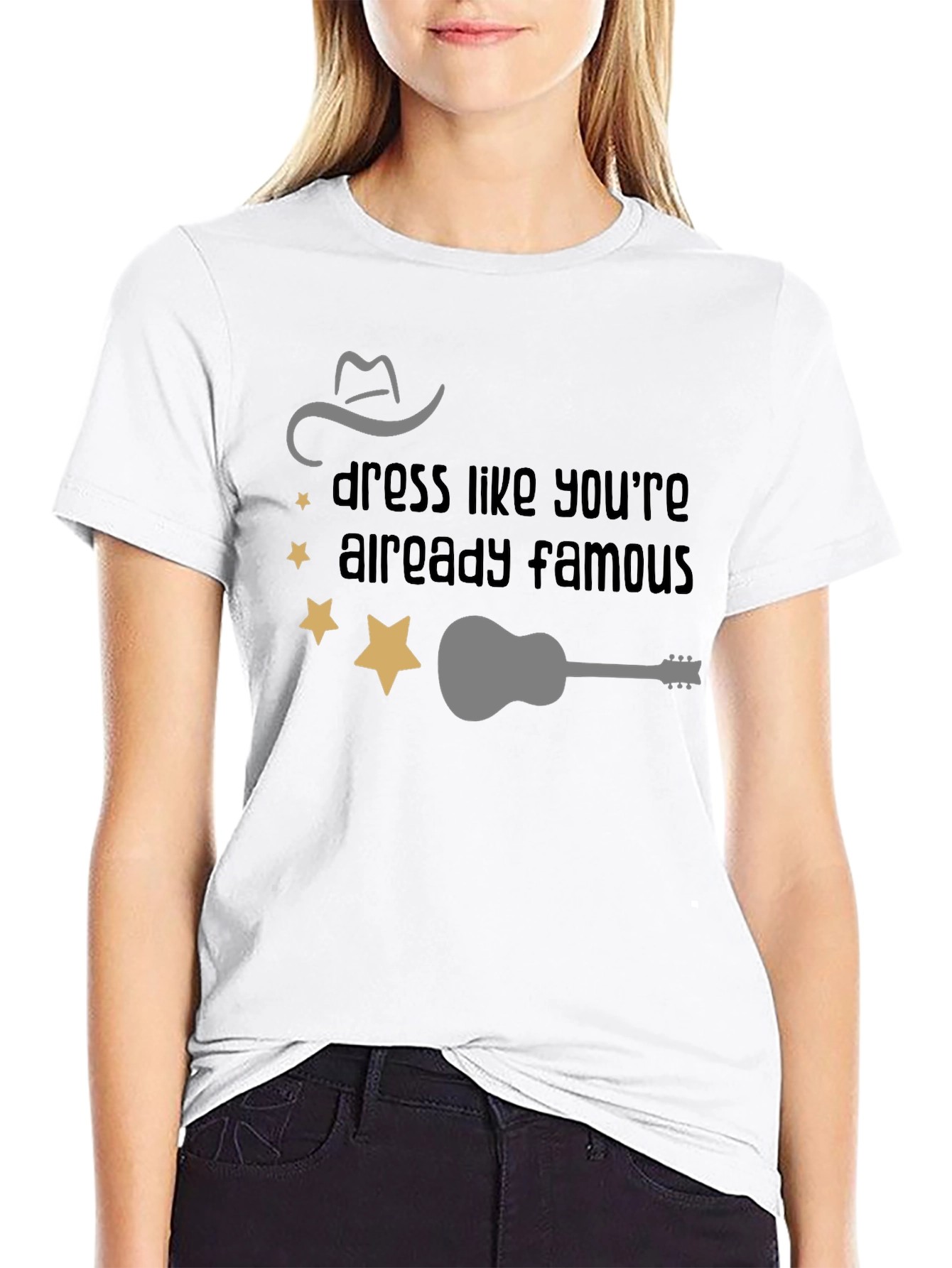 Dress Like Youre Famous T-Shirt