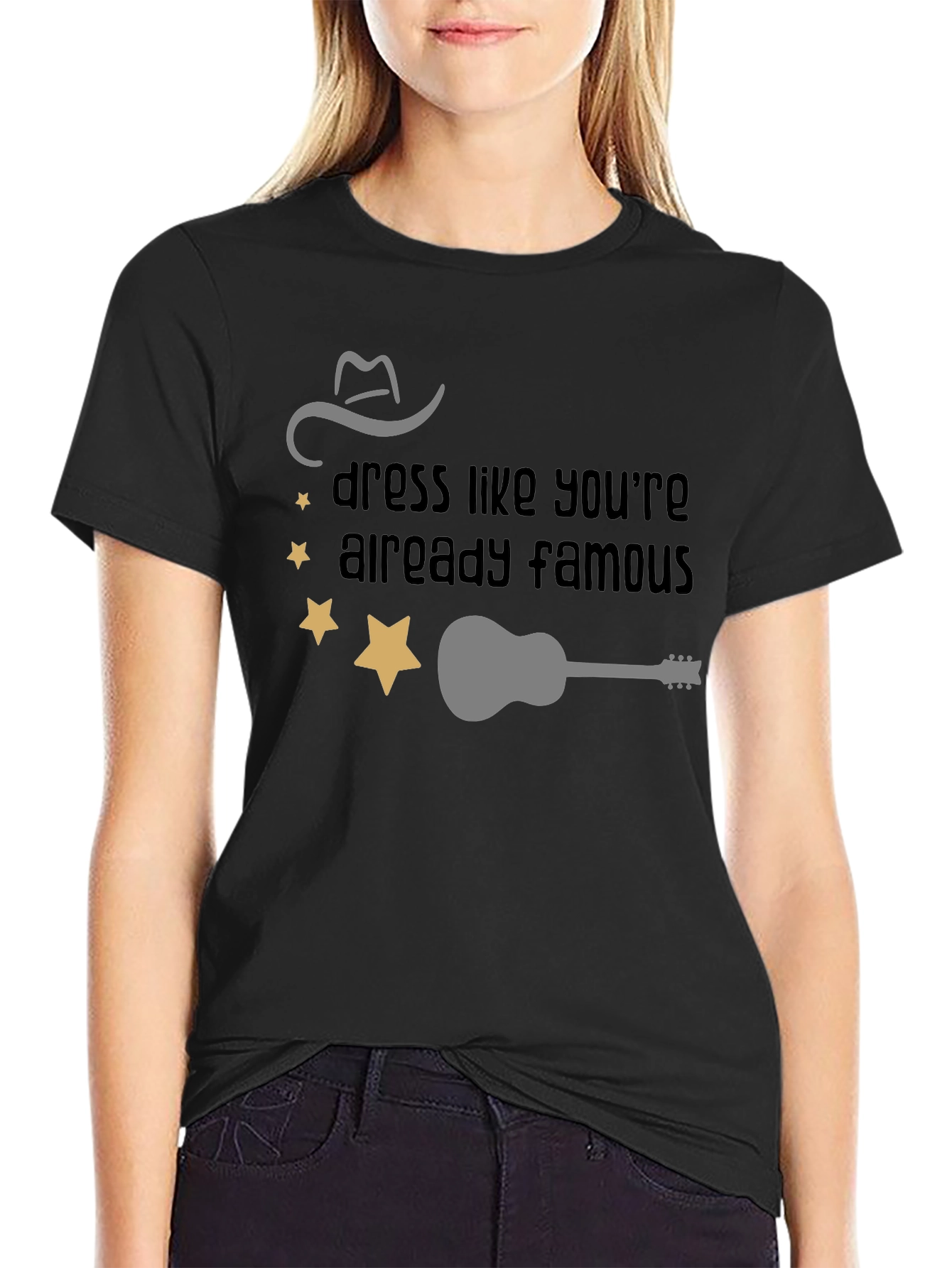 Dress Like Youre Famous T-Shirt