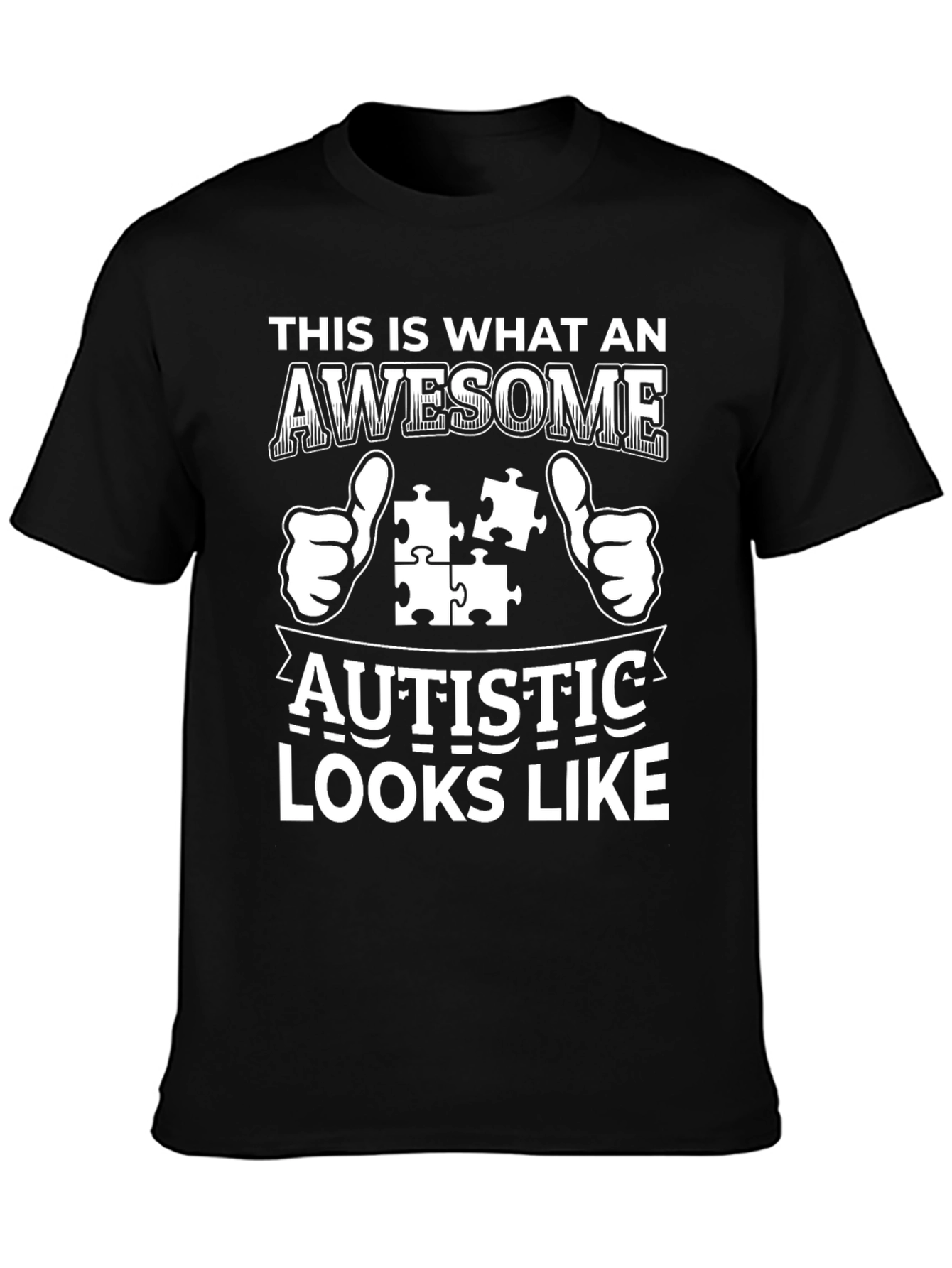 Awesome Autistic Looks Like T-Shirt