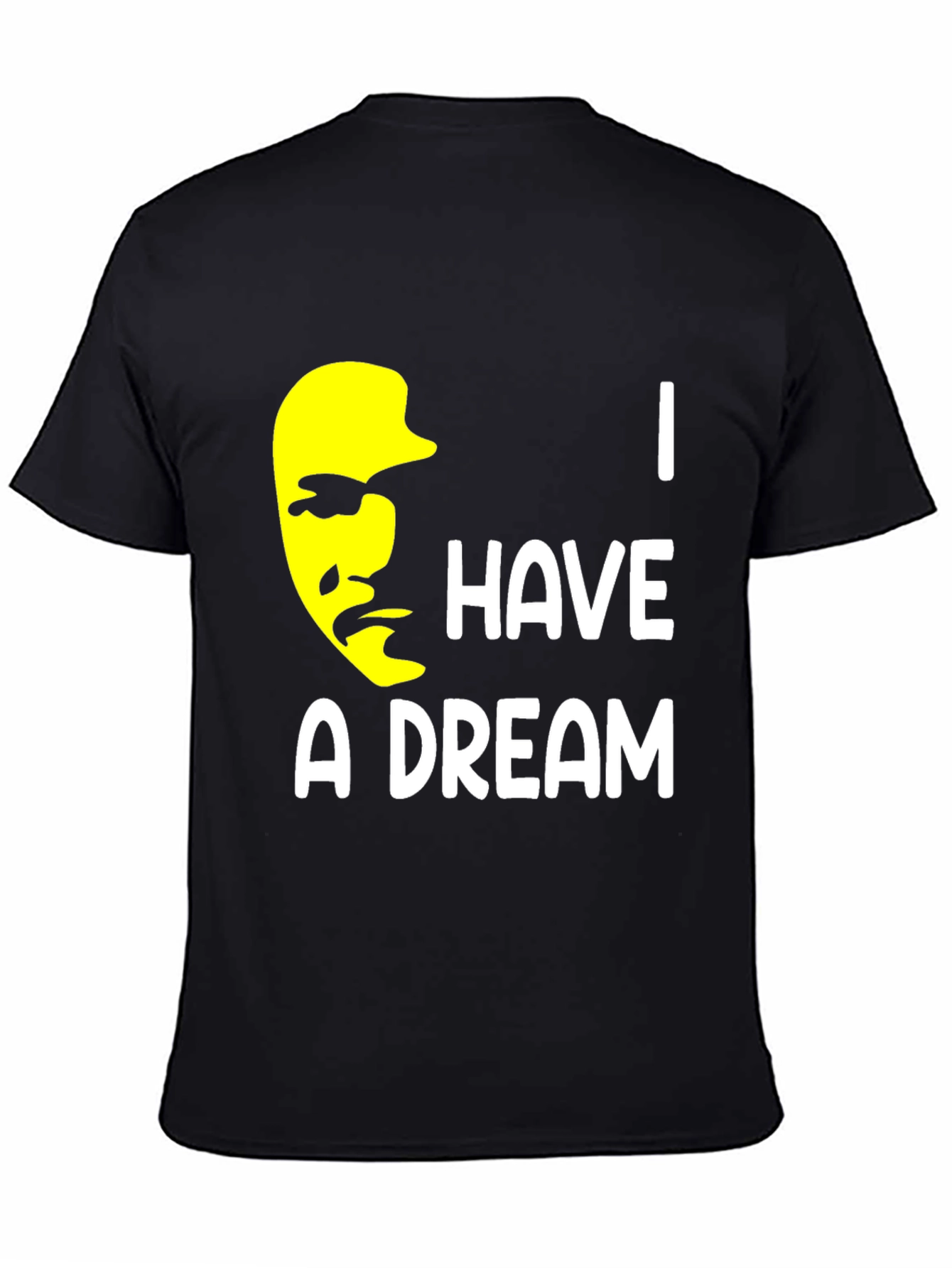 I Have A Dream T-Shirt Black Cotton Graphic Tee