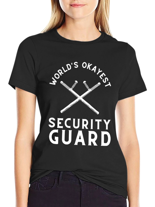 Worlds Okayest Security Guard Black T-Shirt