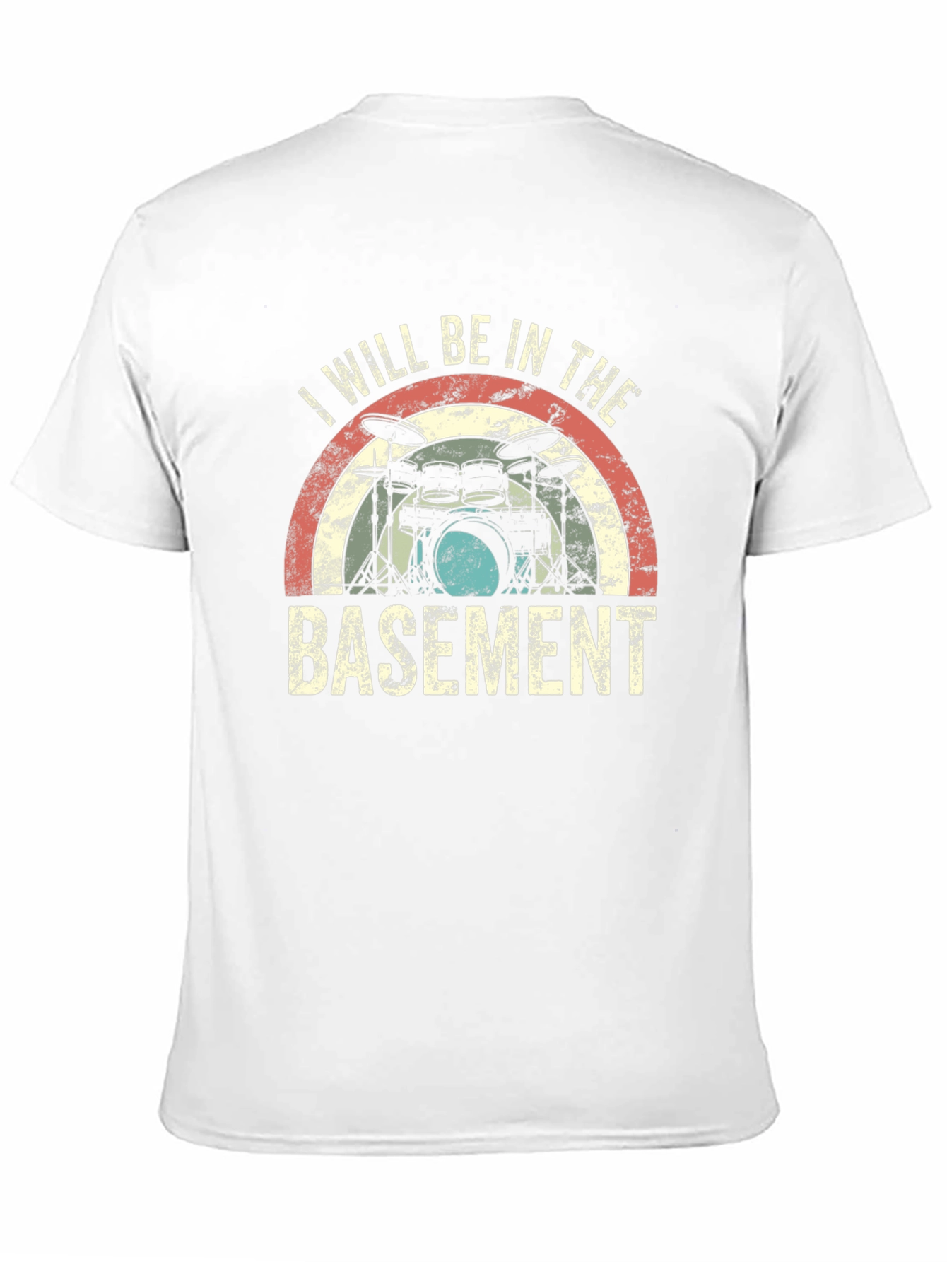 I Will Be in the Basement Drummer T-Shirt
