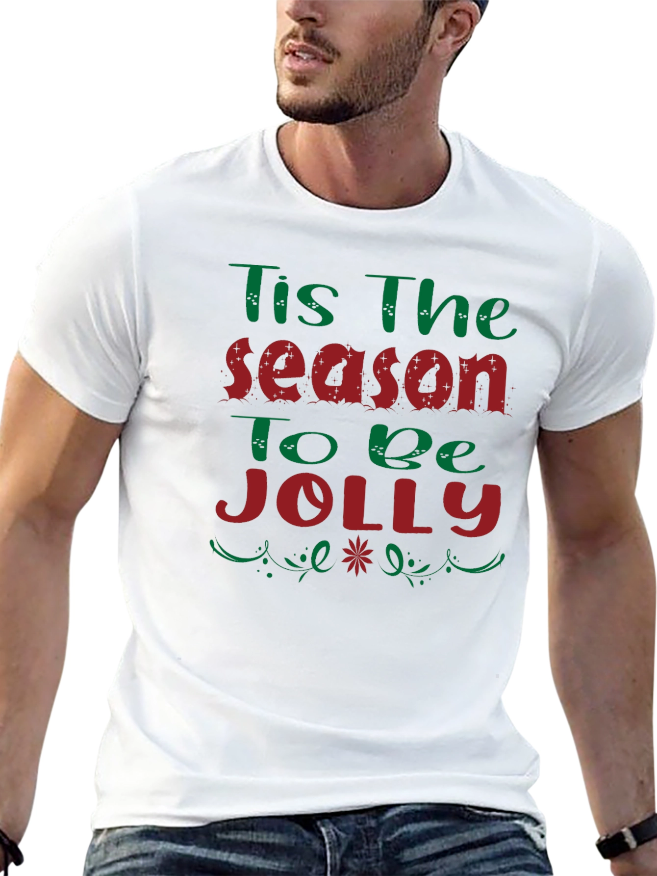 Tis the Season to be Jolly Holiday T-Shirt